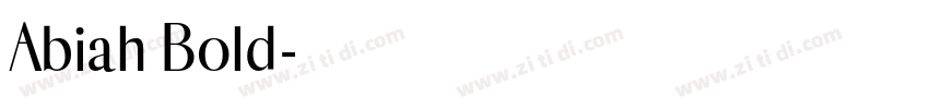 Abiah Bold字体转换